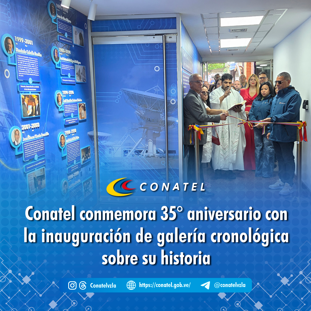 Conatel conmemora 35° aniversario con la inauguración de galería cronológica sobre su historia
