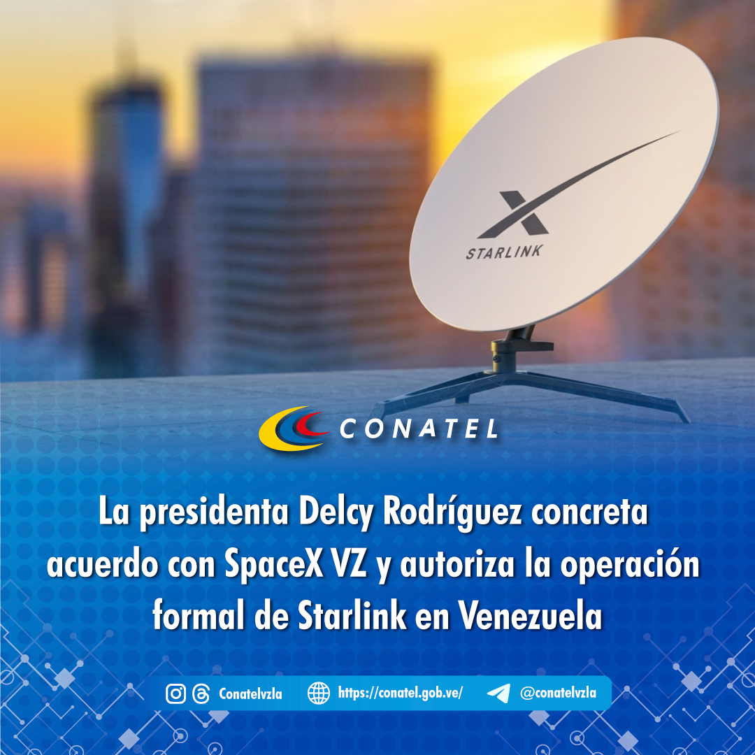 La presidenta Delcy Rodríguez concreta acuerdo con SpaceX VZ y autoriza la operación formal de Starlink en Venezuela