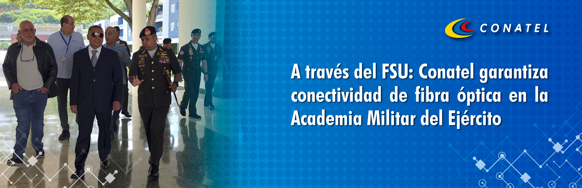 A través del FSU: Conatel garantiza conectividad de fibra óptica en la Academia Militar del Ejército