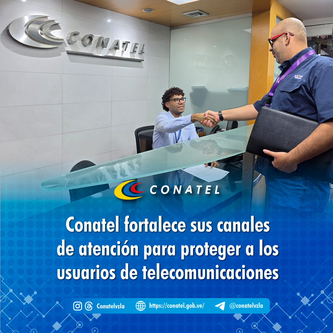 Conatel fortalece sus canales de atención para proteger a los usuarios de telecomunicaciones
